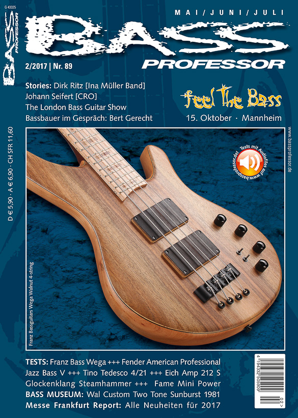 Bass Professor 2/2017 Ausgabe 89 Bass Professor 2/2017 Ausgabe 89